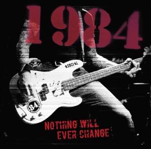 1984 nothing will never change