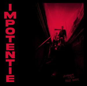 IMPOTENTIE "Zonder Titel Deze Keer" 
