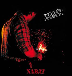 Nabat Un Altro Giorno Di Gloria