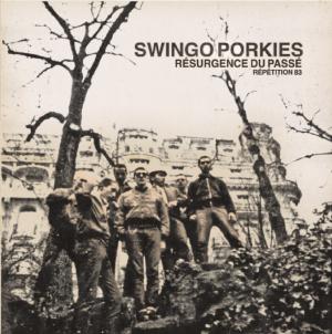 Swingo Porkies résurgence du passé