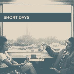 Short days
