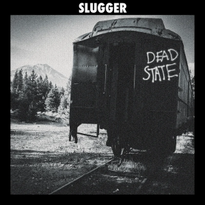 Slugger dead state