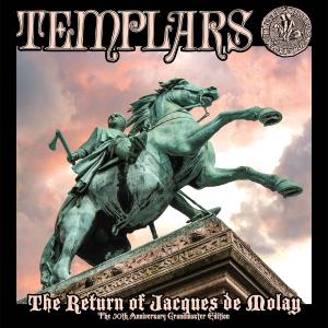 The Templars The return of jacques de molay