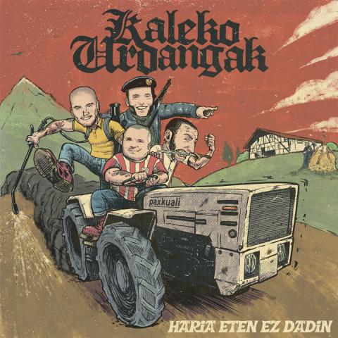 Kaleko Urdangak – Haria Eten Ez Dadin