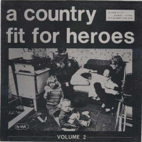 A country fit for heroes vol.2