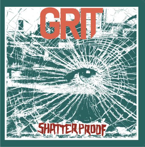 Grit "Shatter proof"
