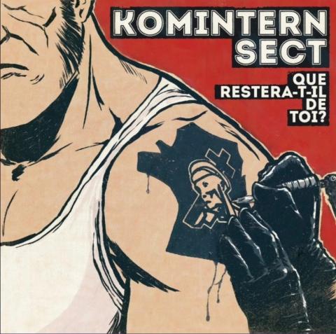 komintern sect que restera t-il de toi