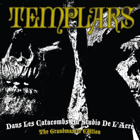 The Templars "dans les catacombes"