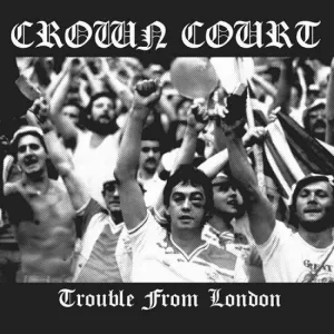 Crown Court trouble from london