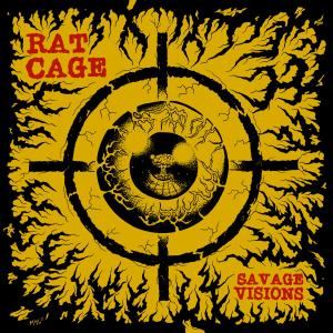 Rat Cage savage visions