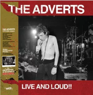 The Adverts live and loud