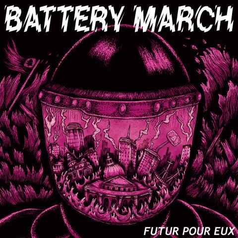 Battery March Futur pour eux