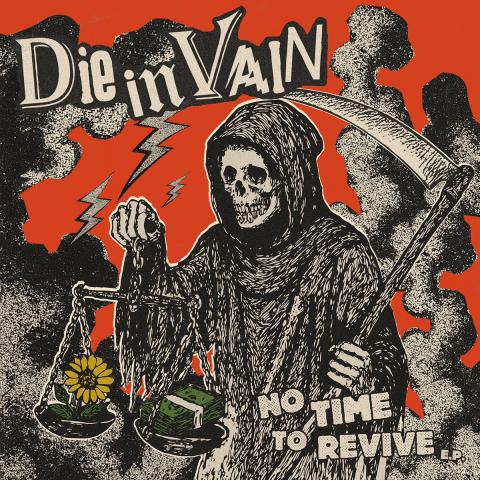 Die In Vain no time to revive