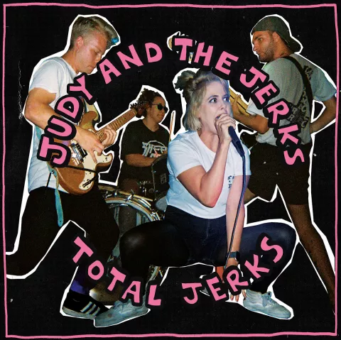 judy and the jerks total jerks