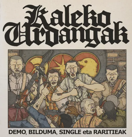 KALEKO URDANGAK - Demo, Bilduma, Single eta Raritieak